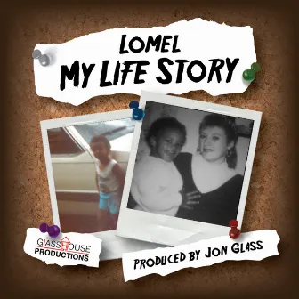 My Life Story by Lomel