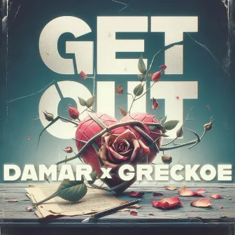 Get Out by Damar