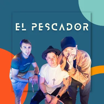 El Pescador (Remix) by Los Jinetes del Trópico