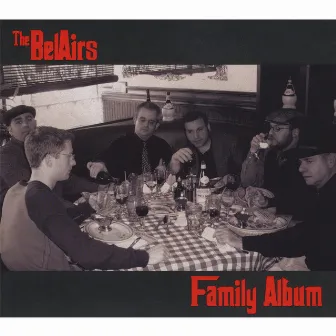 Family Album by The Belairs