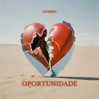 Oportunidade by Guerra