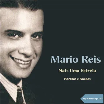 Mais uma Estrela (78rpm Recordings 1934) by Mario Reis