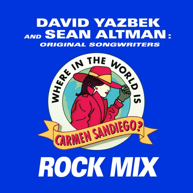 Where in the World Is Carmen Sandiego? (Rock Mix)