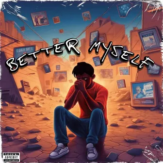 Better Myself by Omertà Jay