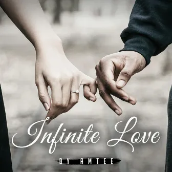 Infinite Love by Amtee