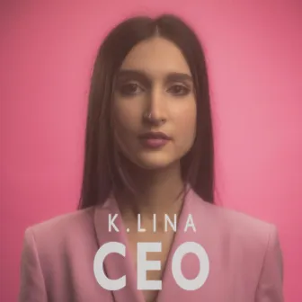 CEO by K.LINA