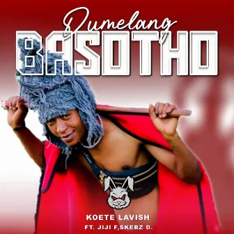 Dumelang Basotho by Skebz D