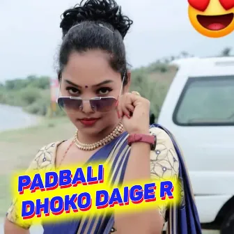 Padbali Dhoko Daige R by 