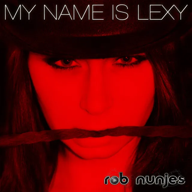 My Name Is Lexy - Wild Ones Edit