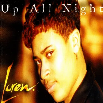 Up All Night by Loren