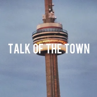 Talk of the Town by Beatsbyrocky