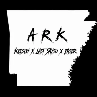 ARK by Last Sayso