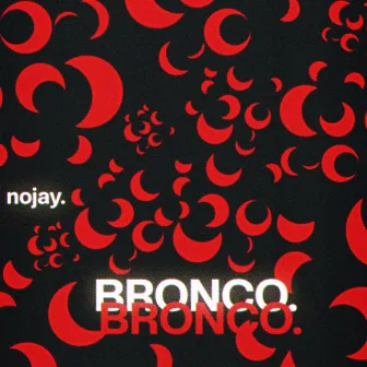 Bronco by Nojay