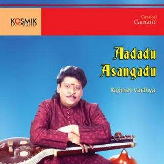 Aadathu Asangathu by Patnam Subramanian Iyer