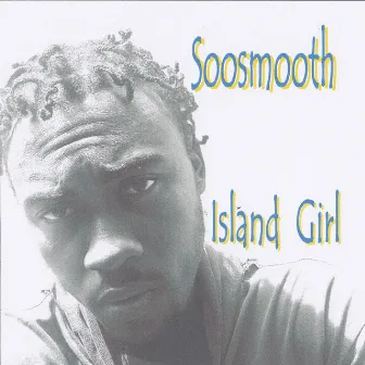 Island Girl by Soosmooth