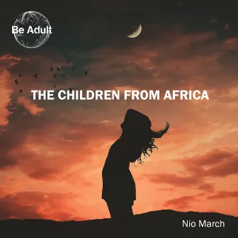 The Children from Africa by Nio March