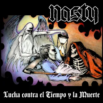 Lucha contra el Tiempo y la Muerte by Nasty!