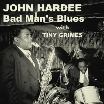 Bad Man's Blues by John Hardee