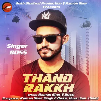 Thand Rakkh by Boss