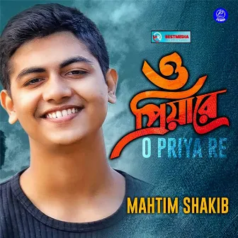 O Priyare by Mahtim Shakib