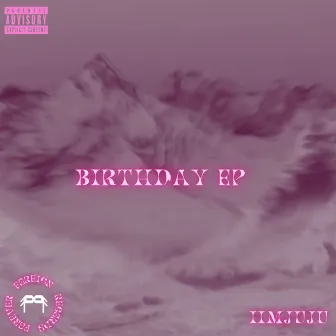 Birthday E.P by iimjuju