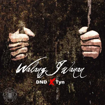 Walang Iwanan by DND