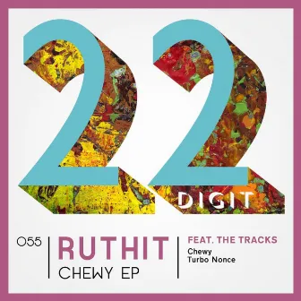 Chewy EP by Ruthit