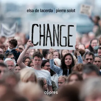 CHANGE by Elsa de Lacerda