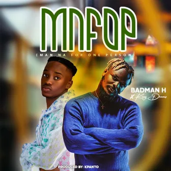 Man na for one person by Badman H