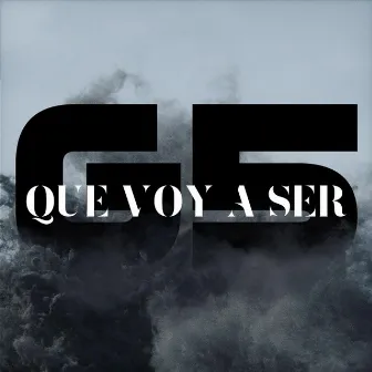 Que Voy a Ser by G5