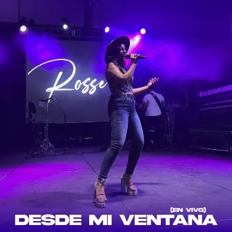 Desde Mi Ventana - En Vivo by Dime Rosse