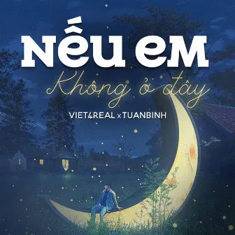 Nếu Em Không Ở Đây by Viet4real