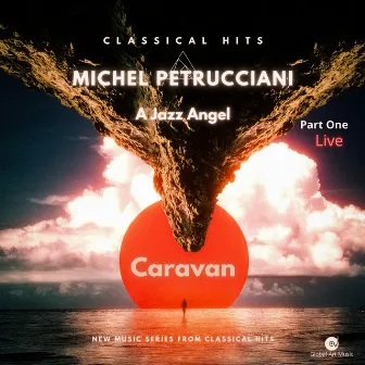 Michael Petrucciani Part One - A Jazz Angel - Caravan - New Series From Classical Hits by Juan Tizol