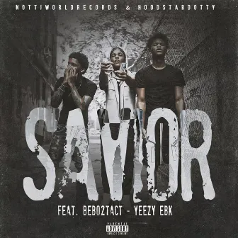 Savior by NottiWorldRecords