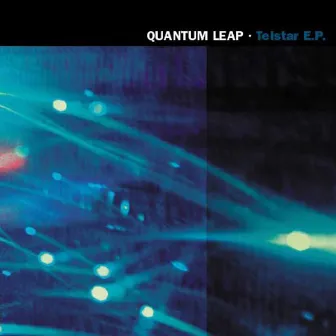 Telstar EP by Quantum Leap