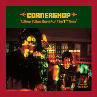 When I Was Born for the 7th Time by Cornershop