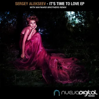 It's Time To Love EP by Sergey Alekseev