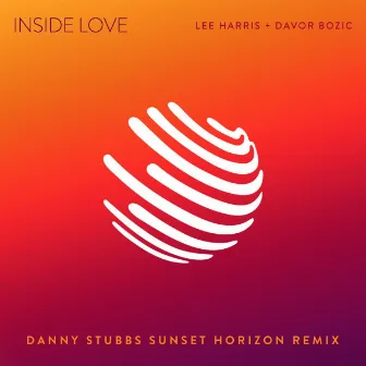 Inside Love (Sunset Horizon Remix) by Davor Bozic