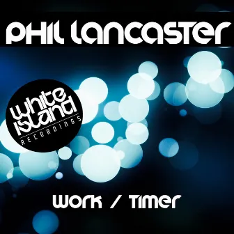 Work / Timer by Phil Lancaster