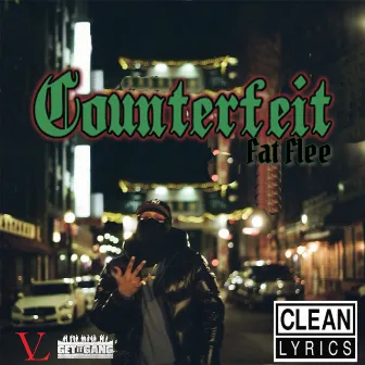 Counterfeit by Fat Flee