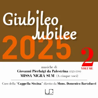 Giubileo - Jubilee 2025, Vol. 2 by Domenico Bartolucci