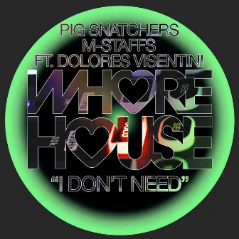 I Don't Need by M-Staffs