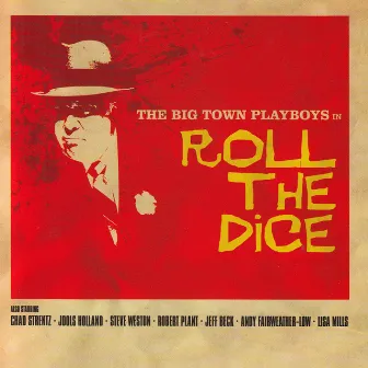 Roll the Dice by Big Town Playboys