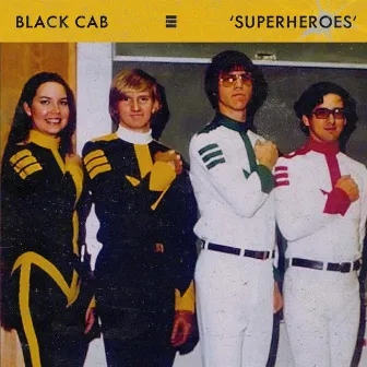 Superheroes by Black Cab