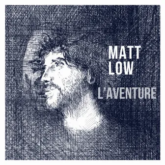 L'aventure by Matt Low