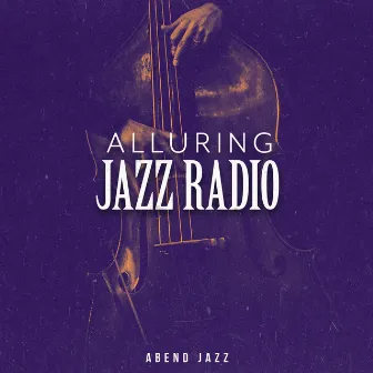 Alluring Jazz Radio by Abend Jazz