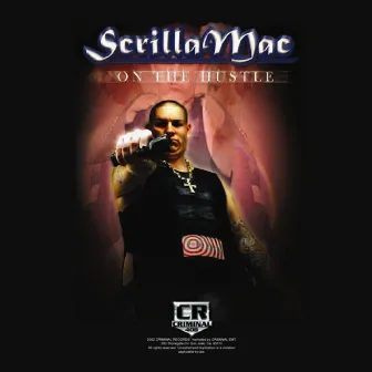 On The Hustle by Scrilla Mac