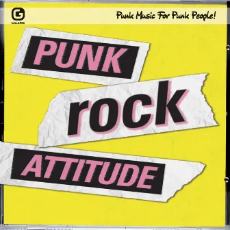 Punk Rock Attitude: Punk Music for Punk People! by Jean-Baptiste Ayoub