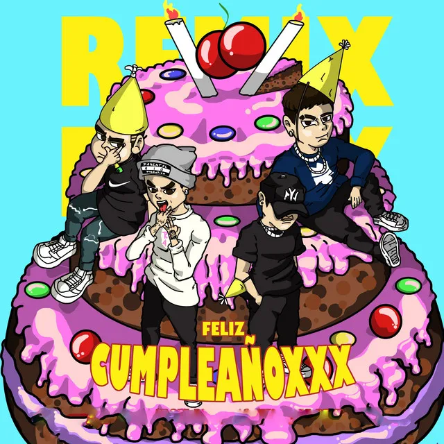 FELIZ CUMPLEAÑOXXX - Remix