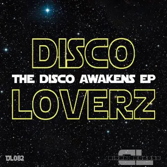 The Disco Awakens EP by Discoloverz